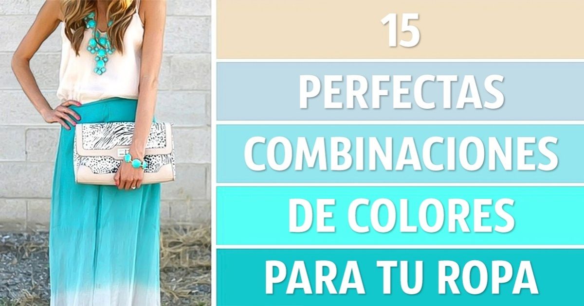 15 Perfectas combinaciones de colores para tu ropa