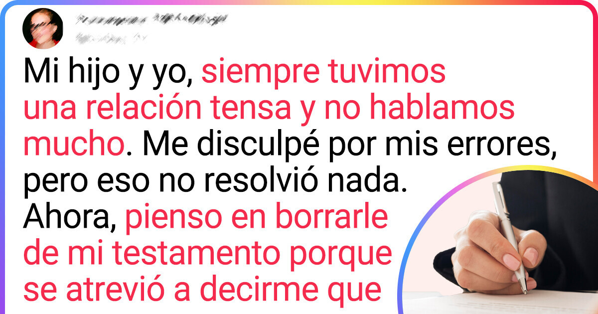 Mi incansable lucha como mamá y la difícil decisión de excluir a mi hijo de mi testamento