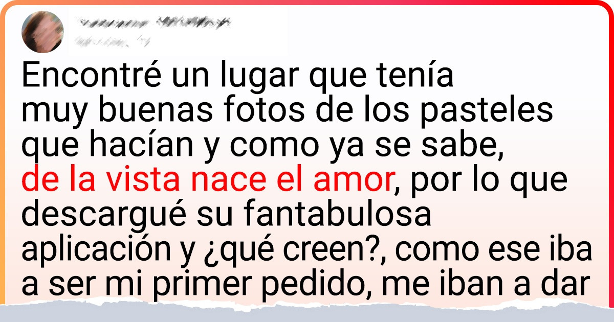 La vez que compré un pastel por una aplicación y me llegó un pastel gigante
