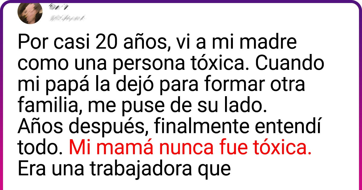 Una historia sincera de una hija que tardó 25 años en entender y admirar a su madre