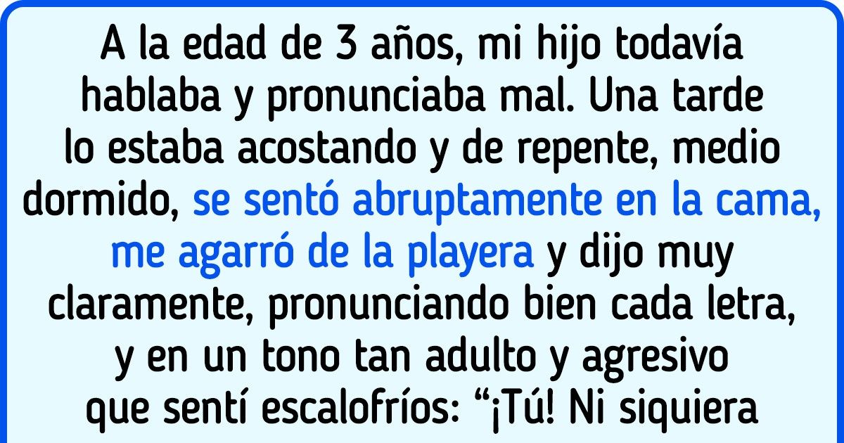 20+ Frases aterradoras que los lectores de Genial escucharon de sus hijos solo una vez, pero que recordarán por el resto de su vida