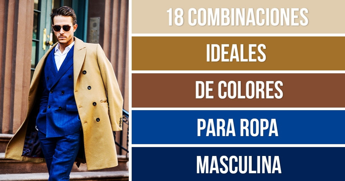 huella Mercado Lucro 18 Combinaciones ideales de colores para ropa masculina