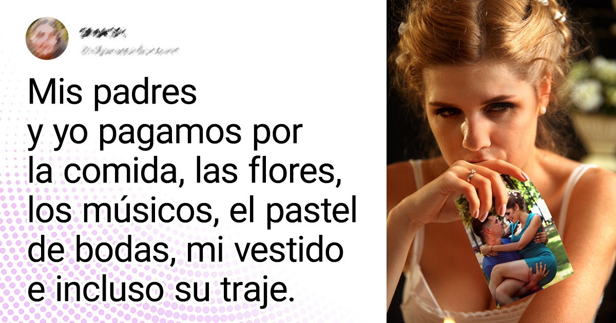 Mi prometido canceló nuestra boda, con todo ya reservado, y ahora quiero que me devuelva mi dinero Mi prometido canceló nuestra boda, con todo ya reservado, y ahora quiero que me devuelva mi dinero