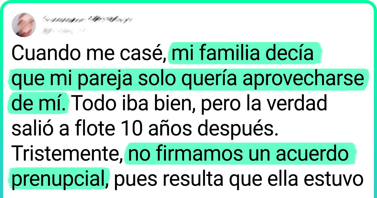 Te puedo contar cómo es vivir con una cazafortunas, yo ignoré las señales