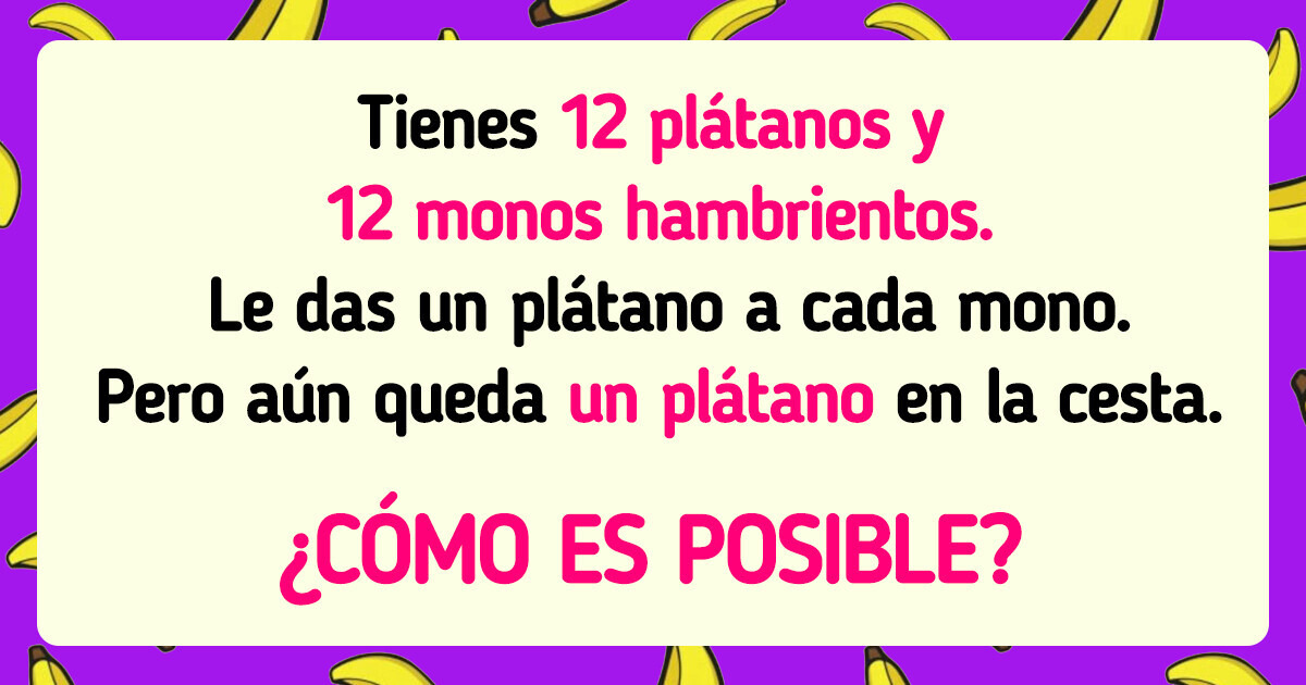 8 Acertijos que harán cosquillas a todas tus neuronas cerebrales