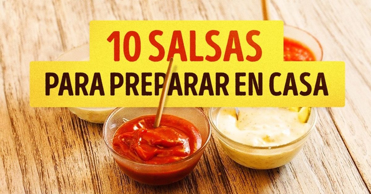 10 Salsas que tus platillos no se pueden perder