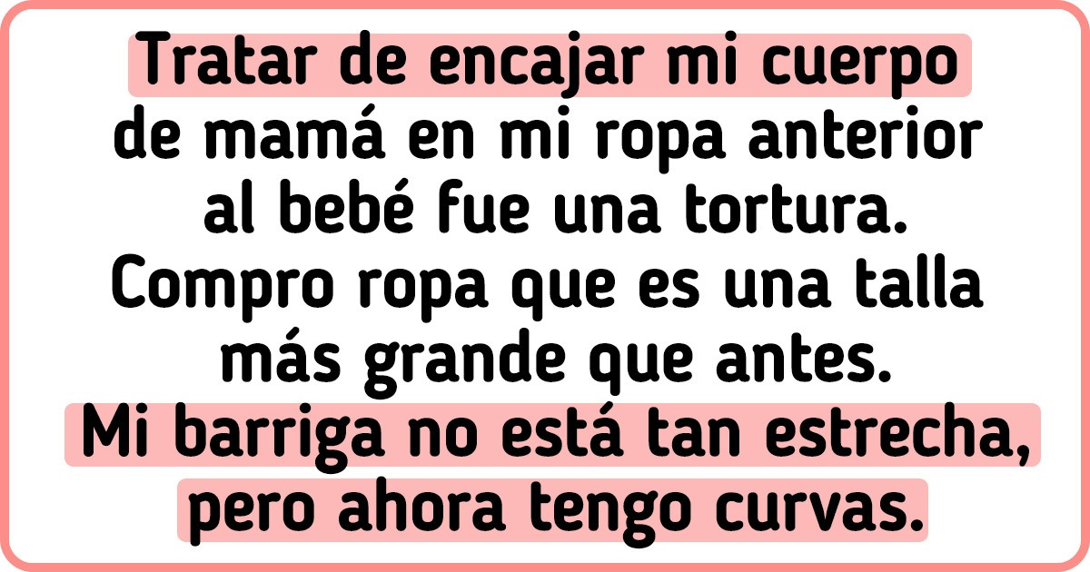 18 Mamás que en vez de intentar regresar al “peso ideal”, abrazaron los cambios de su cuerpo 18 Mamás que en vez de intentar regresar al “peso ideal”, abrazaron los cambios de su cuerpo