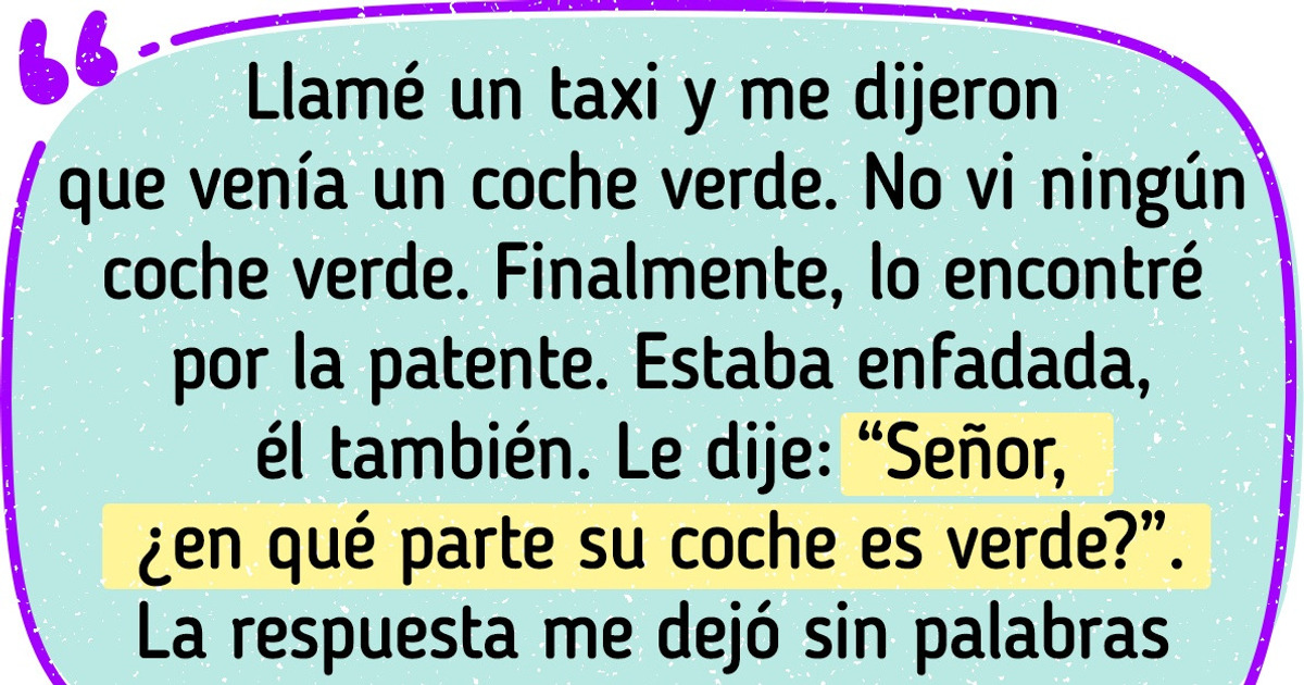15+ Historias de taxistas y pasajeros que son capaces de superar cualquier relato de ficción 15+ Historias de taxistas y pasajeros que son capaces de superar cualquier relato de ficción