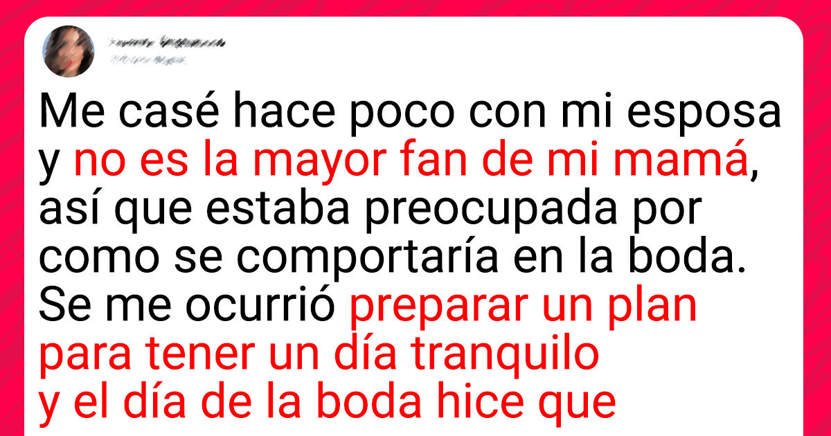 Mi mamá me dijo que soy un hijo horrible por lo que le hice el día de mi boda Mi mamá me dijo que soy un hijo horrible por lo que le hice el día de mi boda
