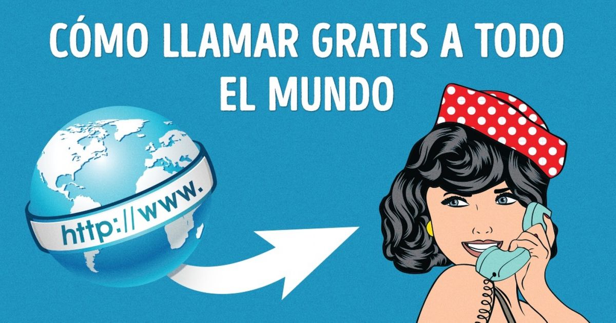 Cómo llamar gratis a cualquier país del mundo