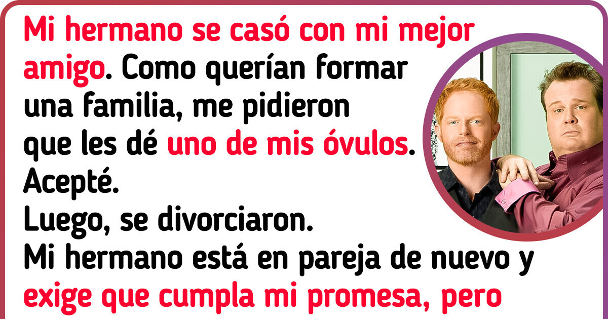 Me niego a donarle óvulos a mi hermano a pesar de que se lo prometí