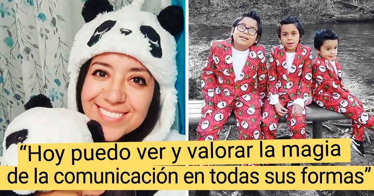 Madre de tres niños con autismo aprendió que no hablar no es una tragedia, ni hay una sola forma de comunicación