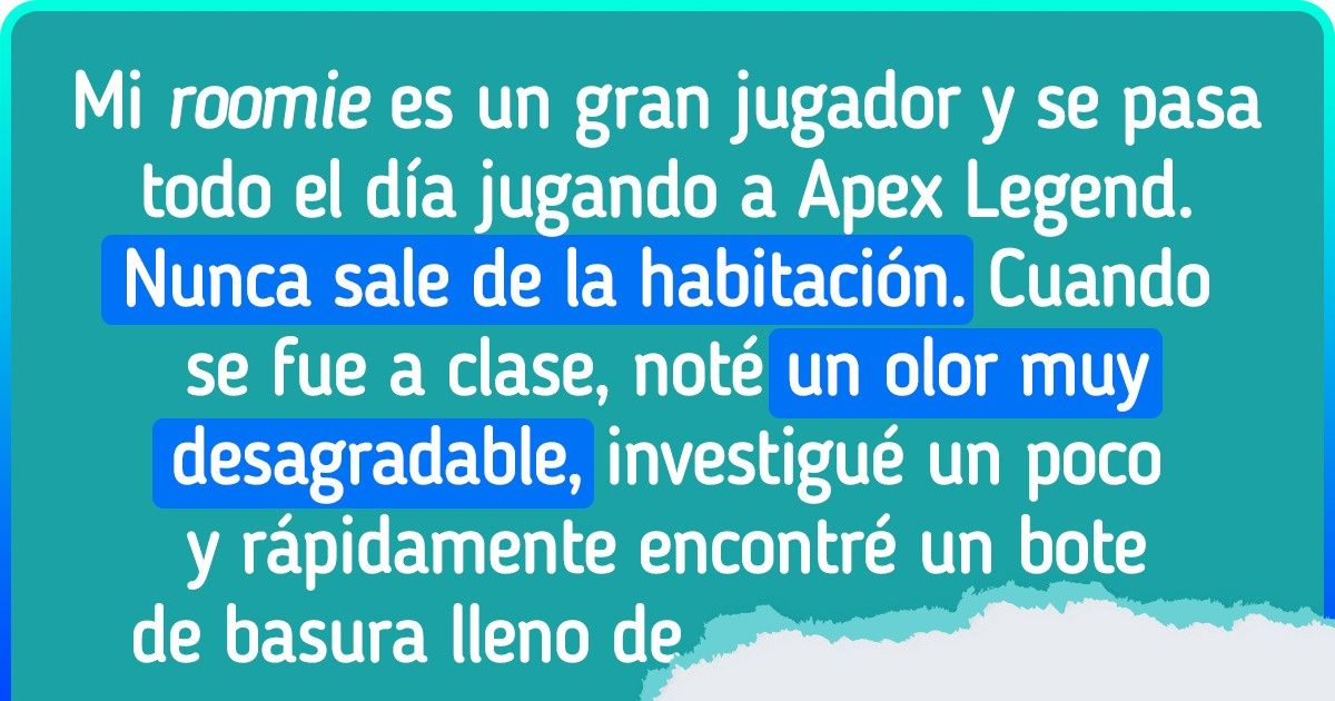 19 Personas que después de compartir casa con esta gente, es probable que no quieran repetir la experiencia