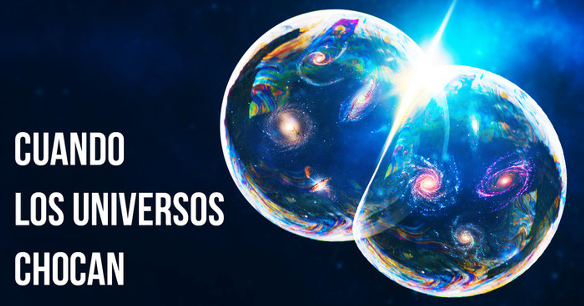 Nuestro universo chocó con uno vecino, ¿qué sigue? Nuestro universo chocó con uno vecino, ¿qué sigue?