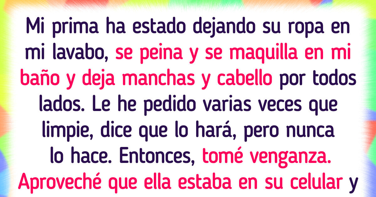 Me cansé de la suciedad de mi prima y mi venganza fue épica Me cansé de la suciedad de mi prima y mi venganza fue épica