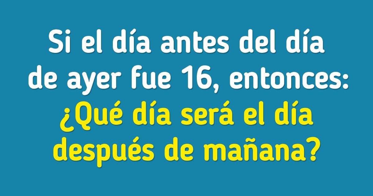 Test: 12 Acertijos que te volarán los calcetines Test: 12 Acertijos que te volarán los calcetines