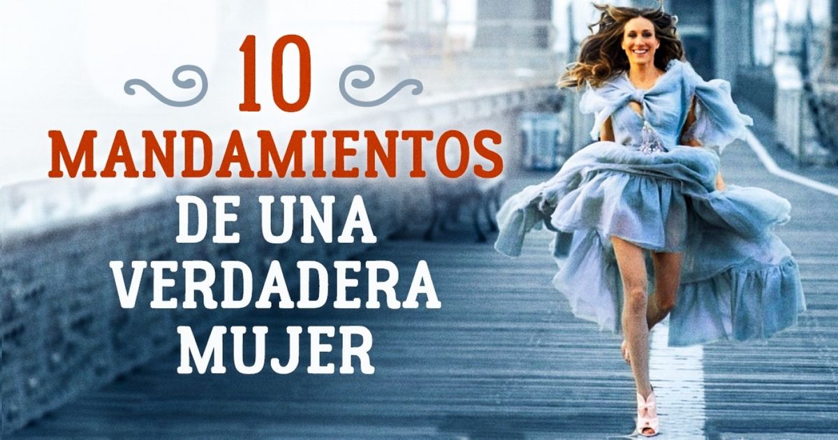 10 Mandamientos de una verdadera mujer