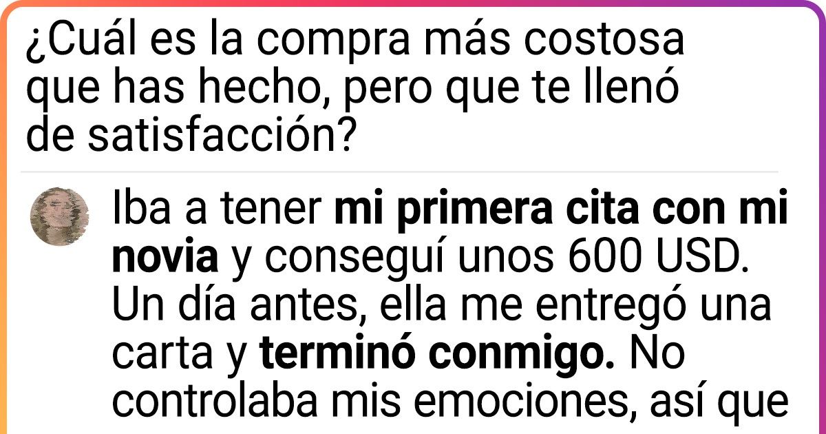 25+ Personas que pagaron una fortuna por una compra que los hizo tan felices que valió la pena su precio 25+ Personas que pagaron una fortuna por una compra que los hizo tan felices que valió la pena su precio