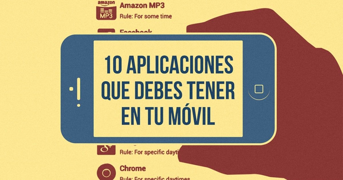 10 Aplicaciones que debes tener en tu móvil