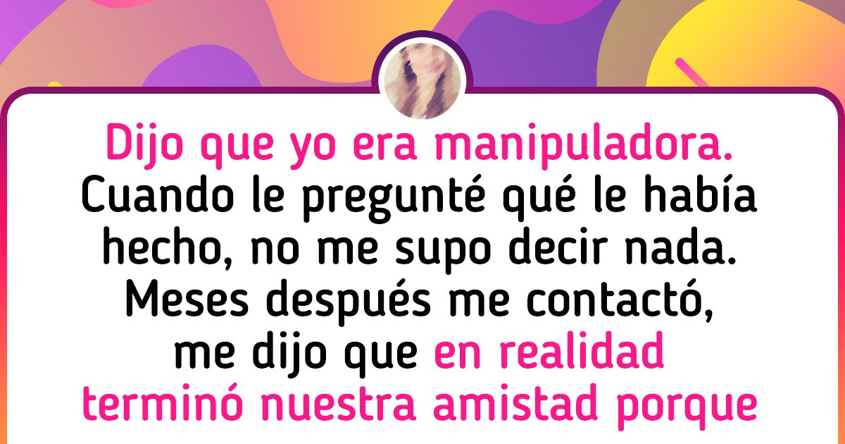 21 Personas cuentan por qué se alejaron de sus “amigos”, y fue lo mejor que pudieron hacer 21 Personas cuentan por qué se alejaron de sus “amigos”, y fue lo mejor que pudieron hacer