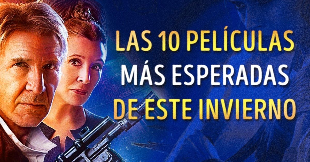 Las 10 películas más esperadas de este invierno