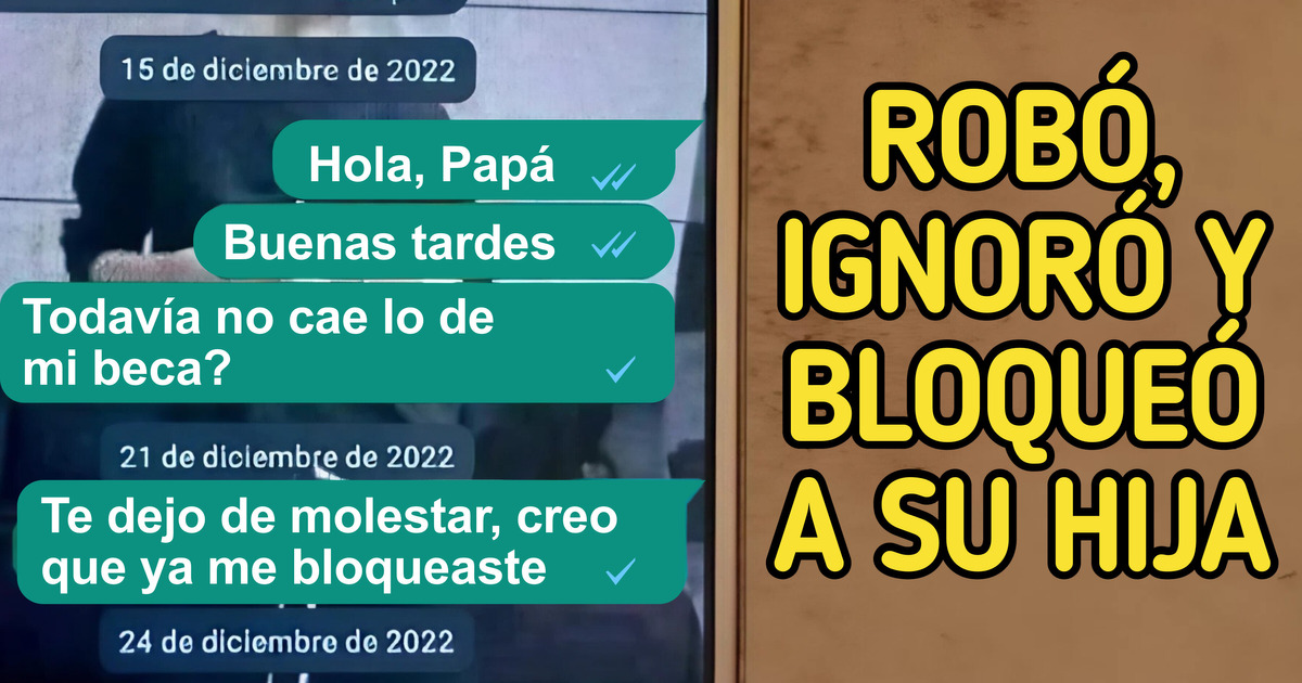 Papá Roba Dinero A Su Hija Y La Bloquea Para Que No Lo Moleste / Genial