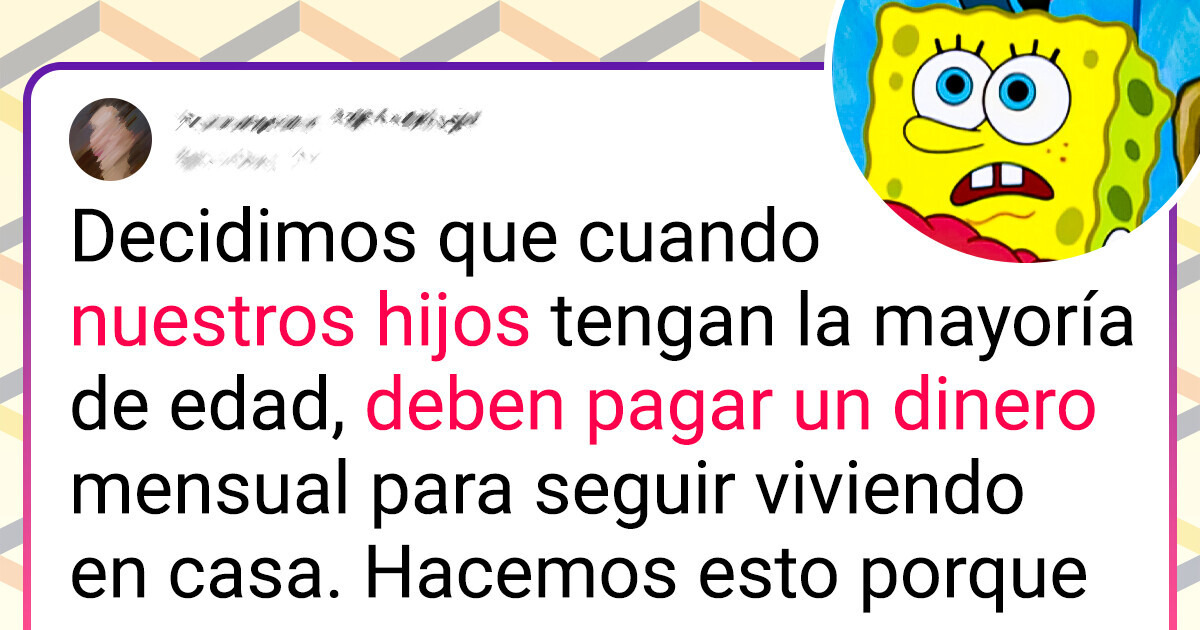 Por qué estos papás cobran mensualidad a su hija por vivir en casa Por qué estos papás cobran mensualidad a su hija por vivir en casa