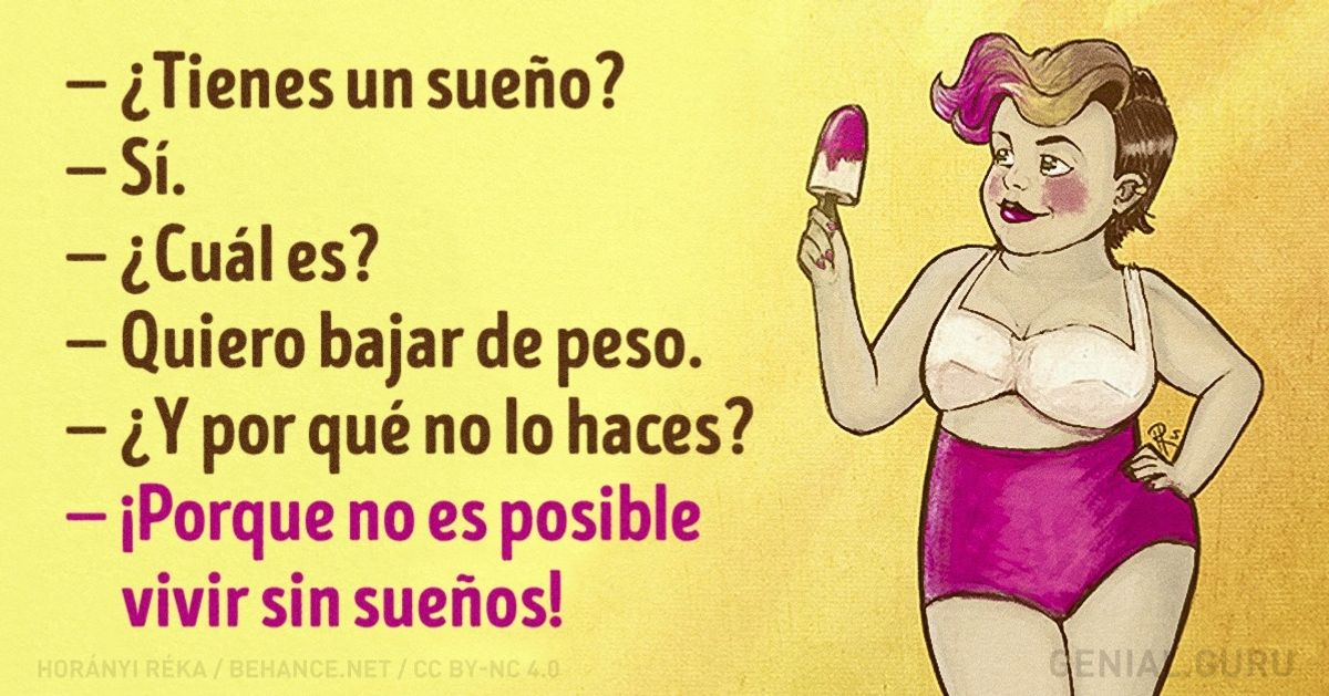 Si te cansaste de un sueño, déjalo ir