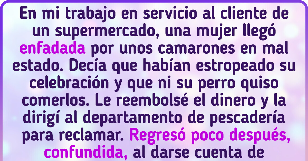 15 Historias de servicio al cliente que demuestran que para ese trabajo se necesitan nervios de acero