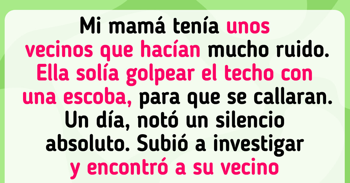 10+ Personas que han llevado su paciencia al límite por culpa de sus vecinos