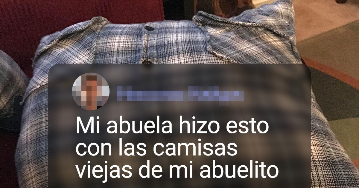 19 Abuelas cuyas manos crearon tesoros muy apreciados por su familia