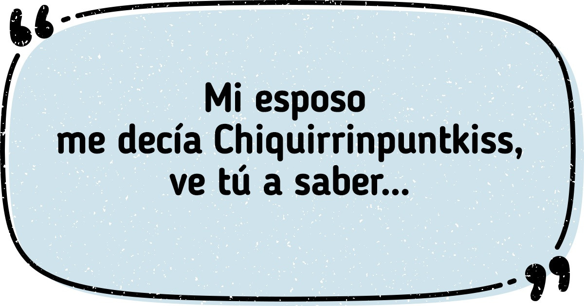 Autores y amigos de Genial hablaron sobre los apodos más cursis que se pusieron con su pareja