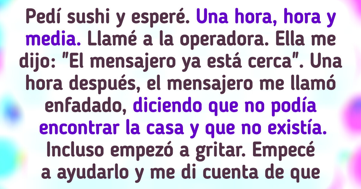 15 Historias de personas que esperaban un pedido y se llevaron una sorpresa con la entrega a domicilio 15 Historias de personas que esperaban un pedido y se llevaron una sorpresa con la entrega a domicilio