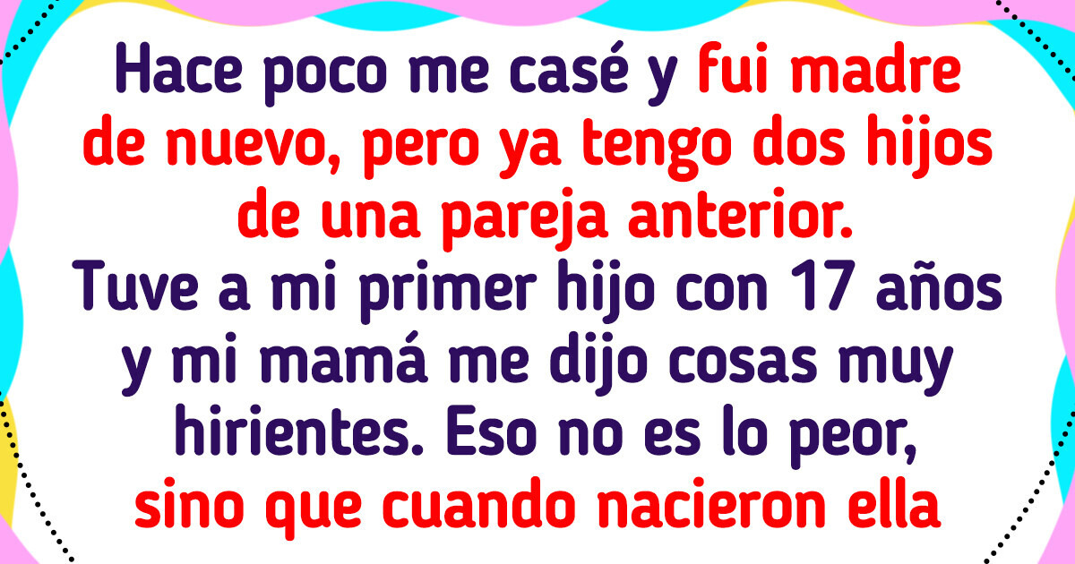 No voy a permitir que mi mamá se identifique como abuela de mi bebé, por lo que les hizo a mis otros 2 hijos No voy a permitir que mi mamá se identifique como abuela de mi bebé, por lo que les hizo a mis otros 2 hijos