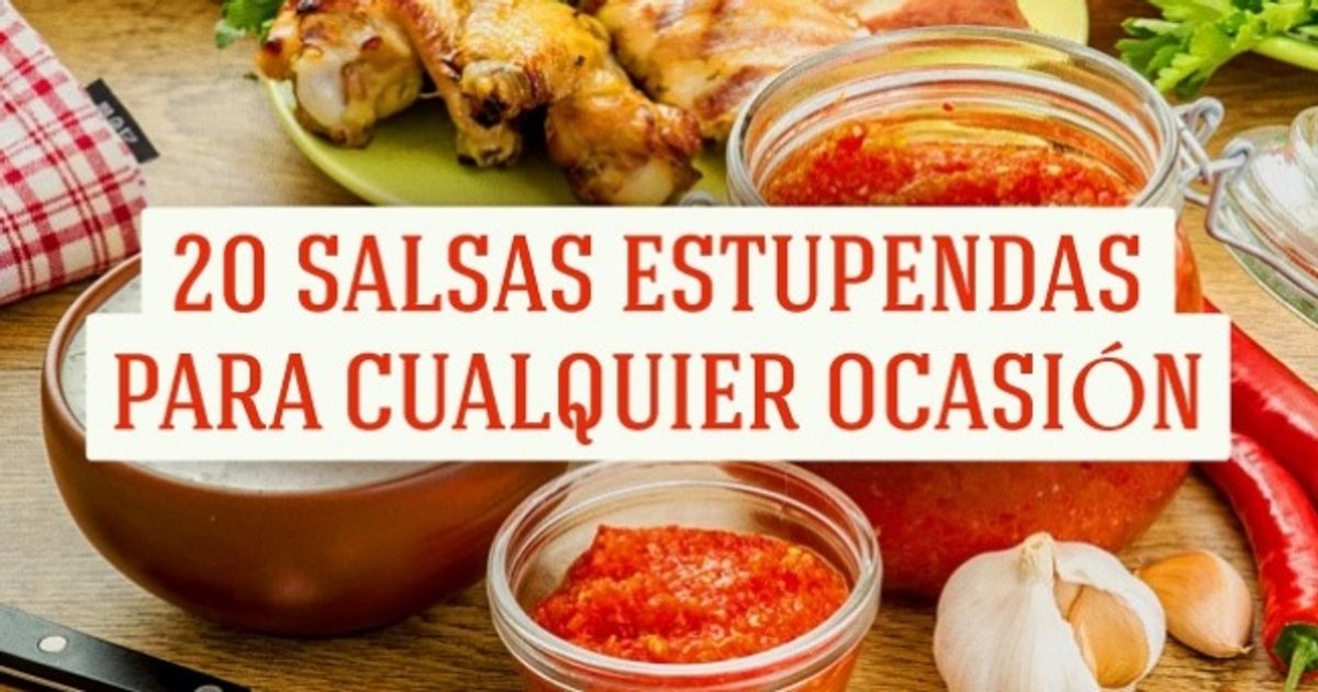 Sabrosas Salsas Que Puedes Cocinar En Lugar De Comprarlas Preparadas ...