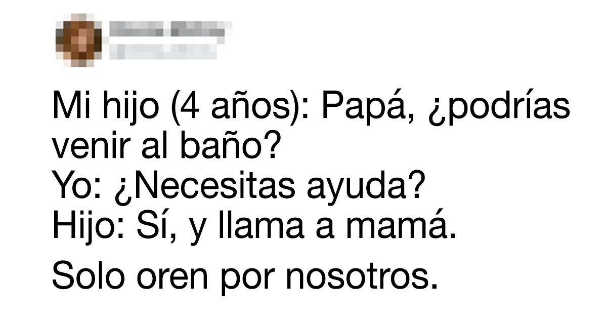 20+ Tuits que reflejan a la perfección lo que es ser padre 20+ Tuits que reflejan a la perfección lo que es ser padre