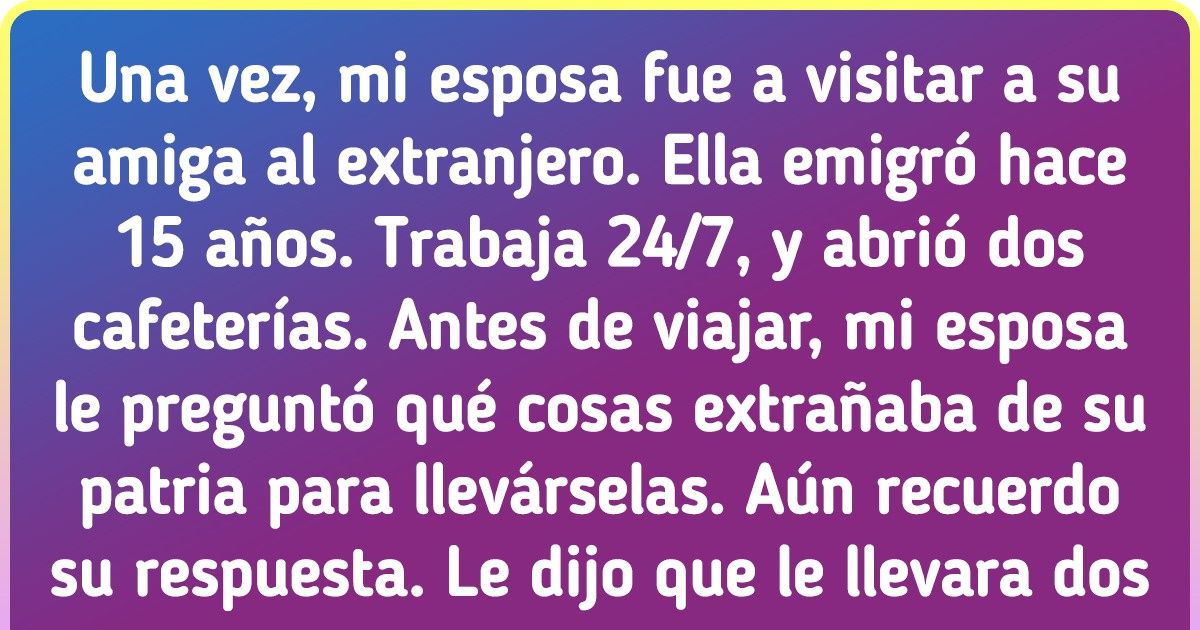 16 Emigrantes contaron las cosas que echan de menos porque en el extranjero no se pueden conseguir aunque tengas mucho dinero 16 Emigrantes contaron las cosas que echan de menos porque en el extranjero no se pueden conseguir aunque tengas mucho dinero