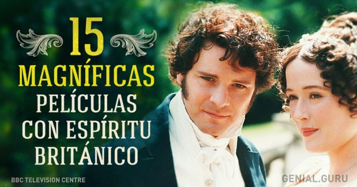 15 Magníficas películas con espíritu británico