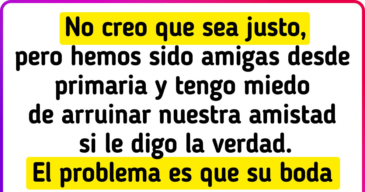 Aceptó ser dama de honor y ahora se arrepiente por las condiciones que le puso la novia Aceptó ser dama de honor y ahora se arrepiente por las condiciones que le puso la novia
