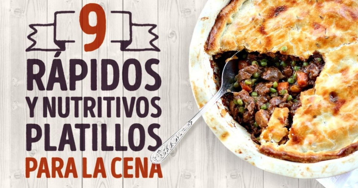 9 Recetas de horneados nutritivos y rápidos para la cena