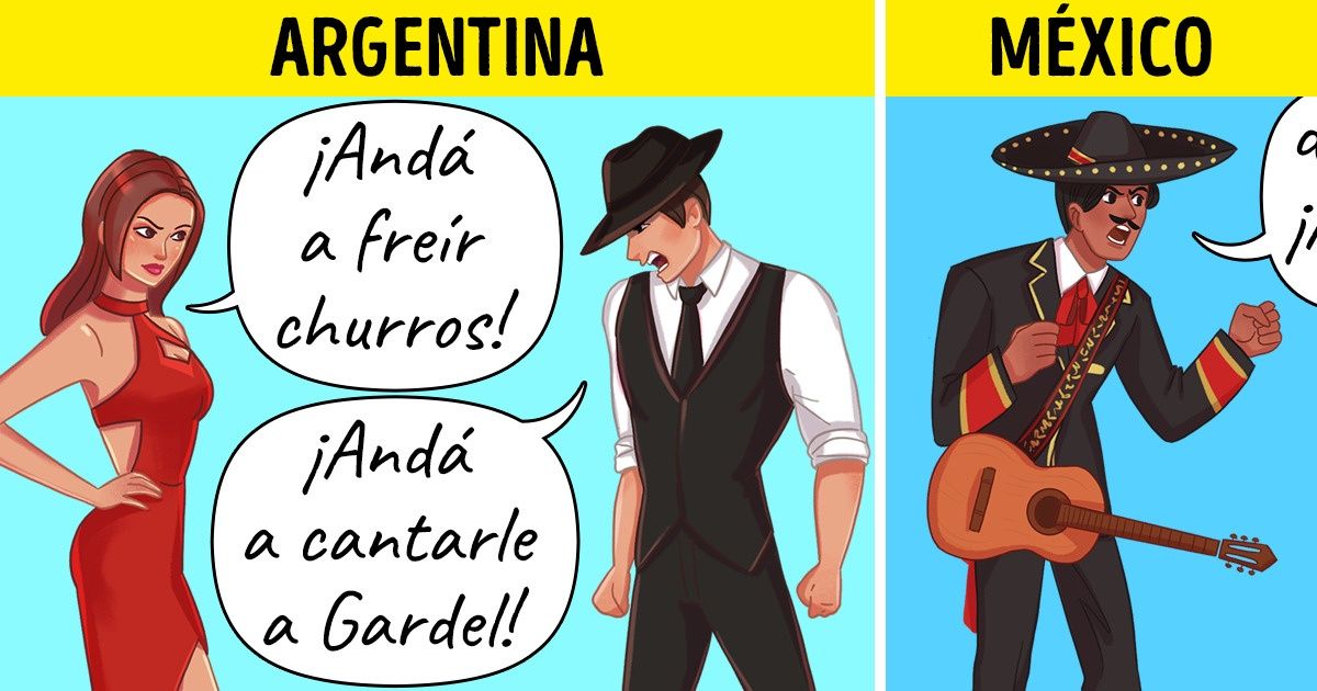 Expresiones de enojo en 11 países que demuestran que ninguna variación del español es igual a otra Expresiones de enojo en 11 países que demuestran que ninguna variación del español es igual a otra