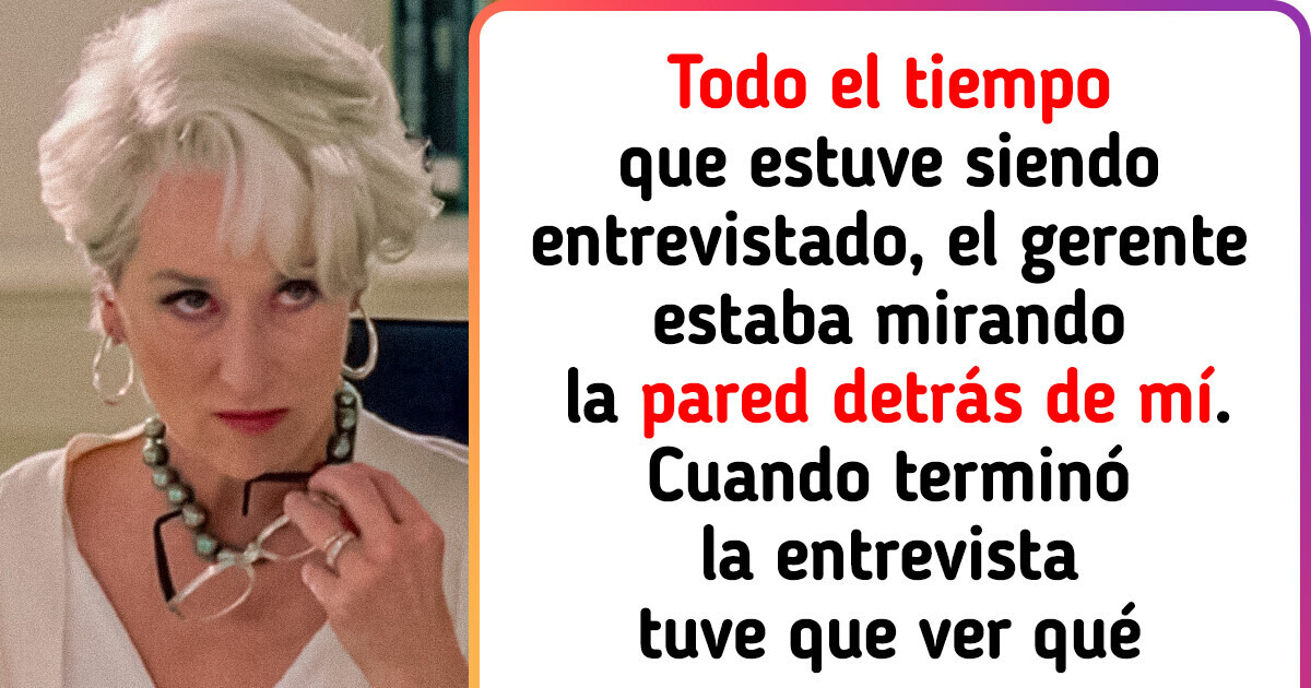 21 Lectores compartieron sus experiencias de entrevistas de trabajo más bizarras y divertidas