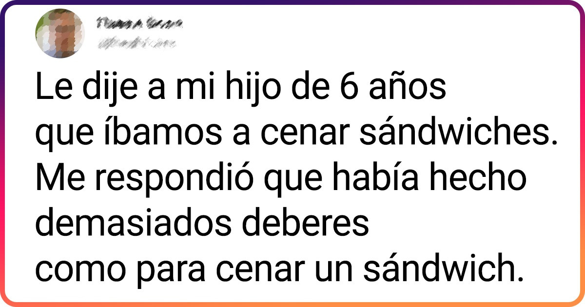 15 Tuits de padres que tuvieron conversaciones hilarantes con sus hijos