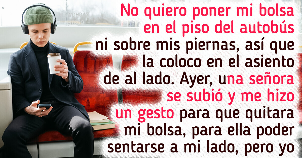 Se negó a cederle su asiento a una mujer en un autobús y muchos aplauden su actitud Se negó a cederle su asiento a una mujer en un autobús y muchos aplauden su actitud