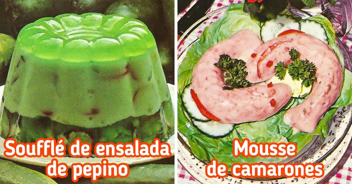 18 Platillos que eran muy populares en el pasado y ahora resultan muy extraños 18 Platillos que eran muy populares en el pasado y ahora resultan muy extraños