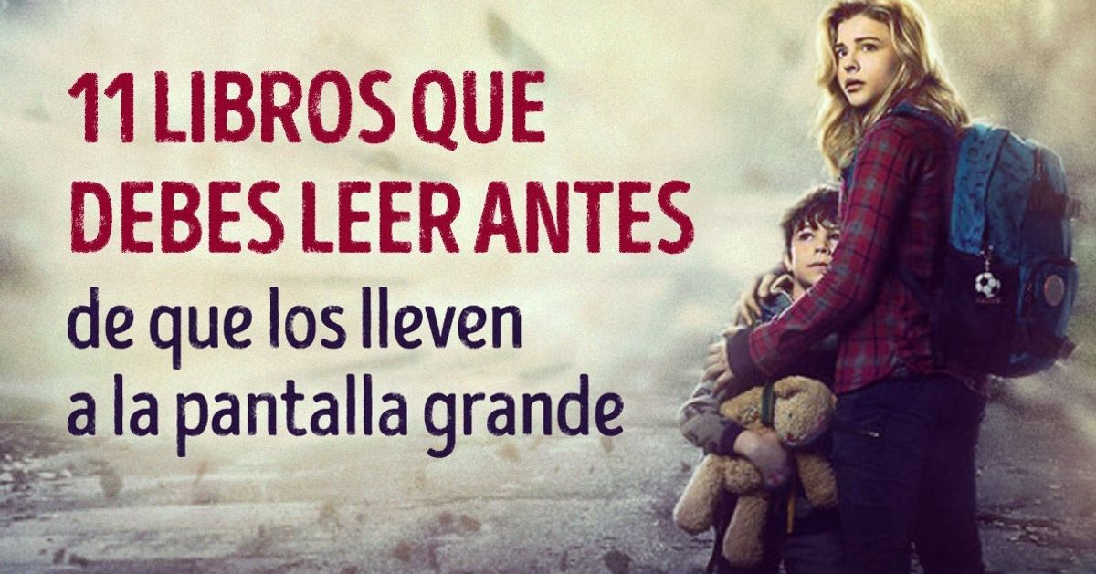 11 Libros que debes leer antes de que los lleven a la pantalla grande
