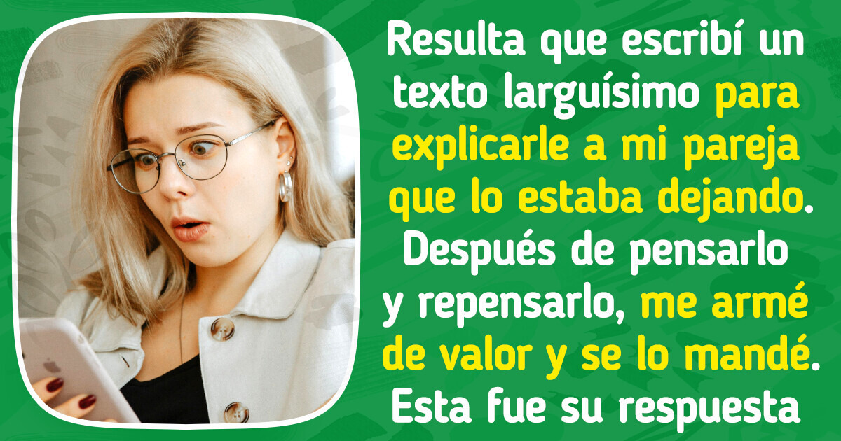 Cortó por WhatsApp esperando un final tranquilo, hasta que leyó la respuesta de su ex Cortó por WhatsApp esperando un final tranquilo, hasta que leyó la respuesta de su ex