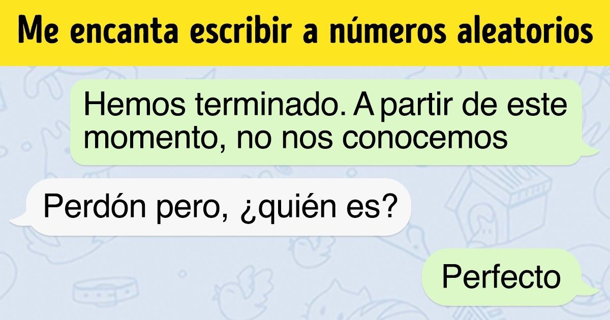18 Mensajes de texto inesperados que paralizaron a sus destinatarios