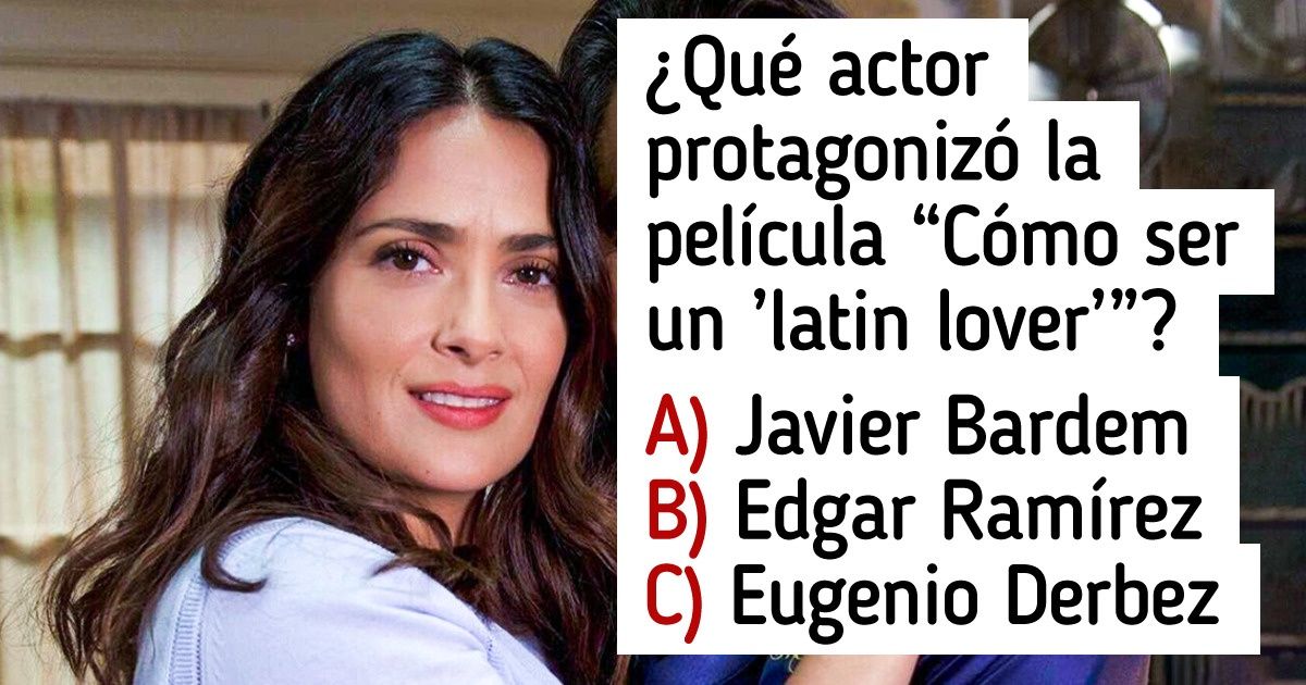 Test: Pon a prueba qué tanto sabes de la participación de los latinos en el cine Test: Pon a prueba qué tanto sabes de la participación de los latinos en el cine