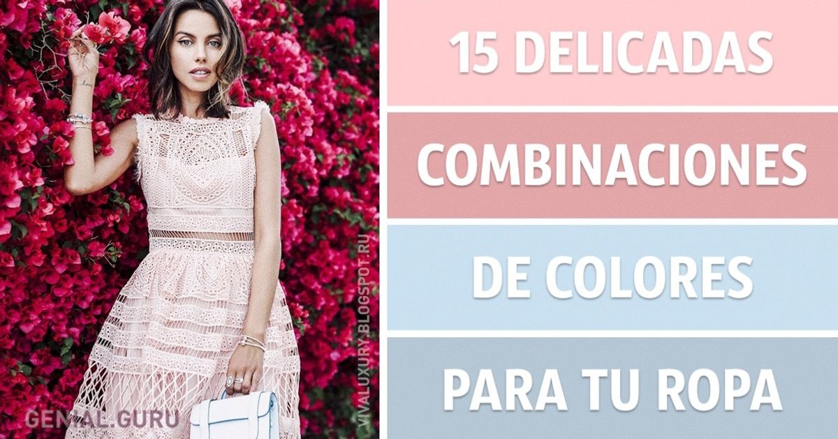 15 Delicadas combinaciones de colores para tu ropa